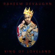 Raheem DeVaughn - King Of Loveland